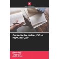 thumbnail image 1 of Correlação entre p53 e MDA no CaP, (Paperback), 1 of 1