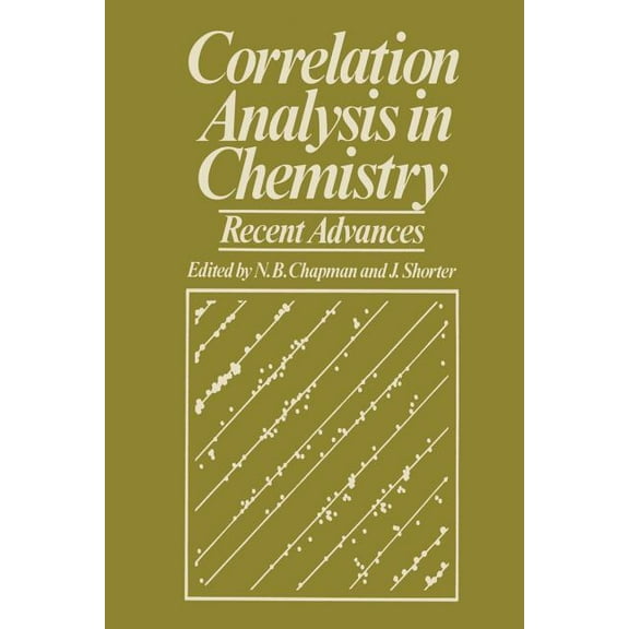 Correlation Analysis in Chemistry: Recent Advances, (Paperback)