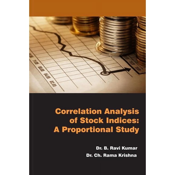 Correlation Analysis of Stock Indices: A Proportional Study (Paperback)