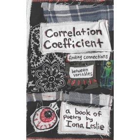 Correlation Coefficient: Finding Connections Between Variables, (Paperback)