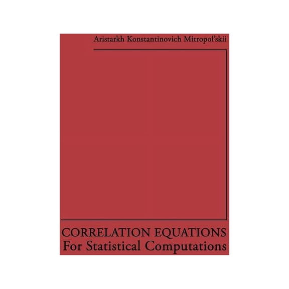 Correlation Equations: For Statistical Computations, (Paperback)
