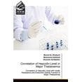 thumbnail image 1 of Correlation of Hepcidin Level in Major Thalassemia (Paperback), 1 of 1