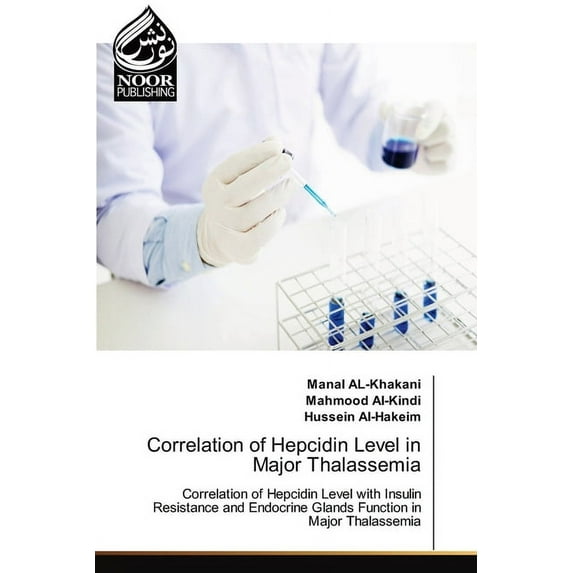 Correlation of Hepcidin Level in Major Thalassemia (Paperback)