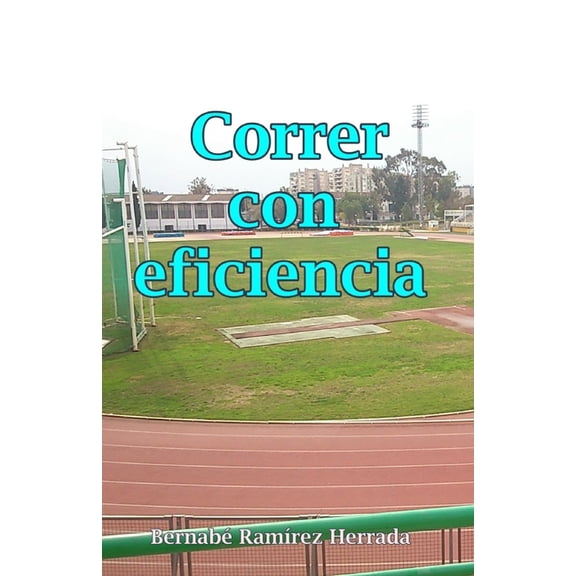 Correr con eficiencia, (Paperback)