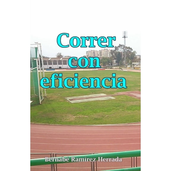 Correr con eficiencia, (Paperback)