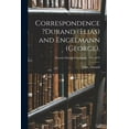 thumbnail image 1 of Correspondence ?Durand (Elias) and Engelmann (George); Durand (Elias) to Engelmann, 1865-1870 (Paperback), 1 of 1