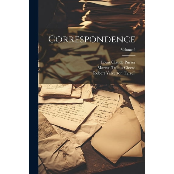 Correspondence; Volume 6 (Paperback)