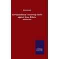 thumbnail image 1 of Correspondence concerning claims against Great Britain: Volume VII Hardcover 3752500115 9783752500110, 1 of 1