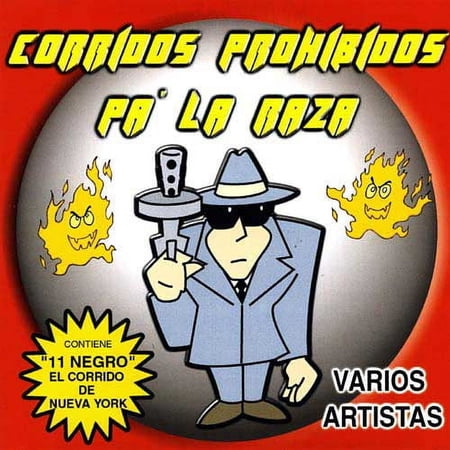 Corridos Prohibidos Pa' La Raza