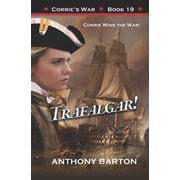 Corries War Trafalgar! Corrie Wins the War! Paperback