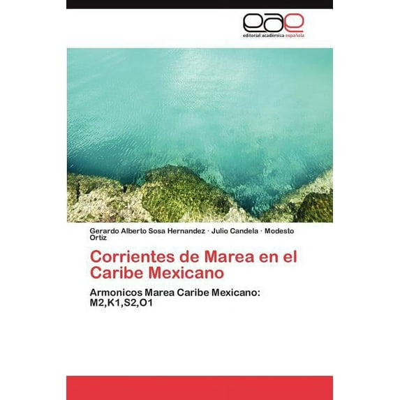 Corrientes de Marea En El Caribe Mexicano (Paperback)