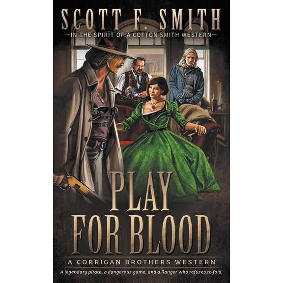 Corrigan Brothers Play for Blood: A Classic Western Series, Book 6, (Paperback)