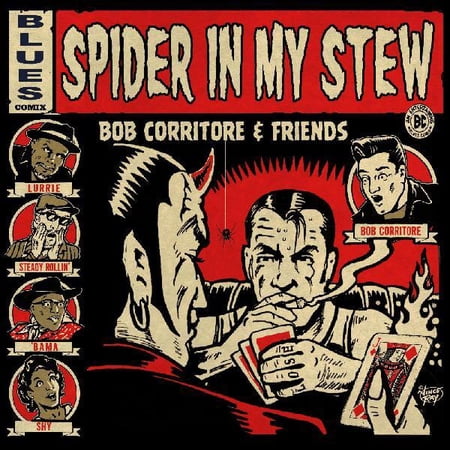 Corritore,Bob & Friends - Spider In My Stew - Music & Performance - CD