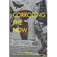 thumbnail image 1 of Corroding the Now: Poetry + Sciencesf (Paperback), 1 of 1