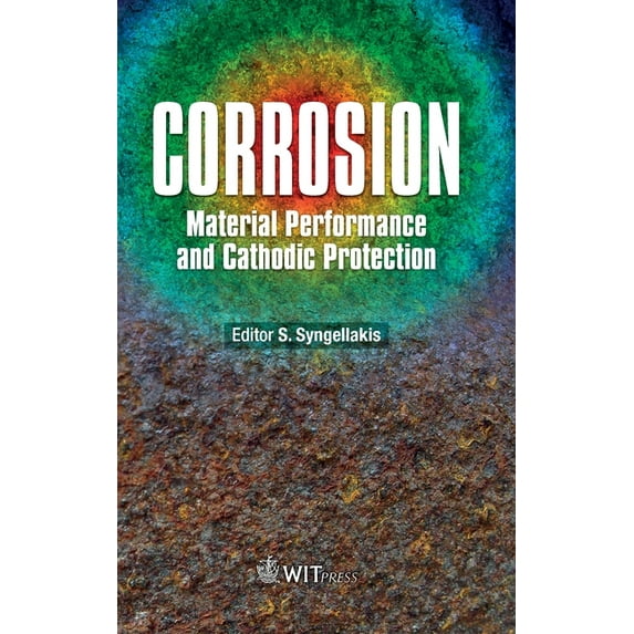 Corrosion: Material Performance and Cathodic Protection (Hardcover)