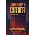 thumbnail image 1 of Pre-Owned Corrupt Cities: A Practical Guide to Cure and Prevention (Paperback) 0821346008 9780821346006, 1 of 1