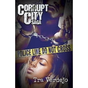 Corrupt City Corrupt City Saga Series #3 Paperback