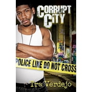 Corrupt City Corrupt City, Book 1, Paperback