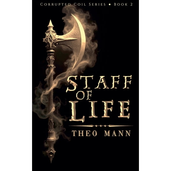 Corrupted Coil Staff of Life, Book 2, (Paperback)