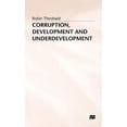 thumbnail image 1 of Corruption, Development and Underdevelopment, (Hardcover), 1 of 1