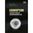 thumbnail image 1 of Corruption: Economic Analysis and International Law (Hardcover) by Marco Arnone, Leonardo S. Borlini, 1 of 1