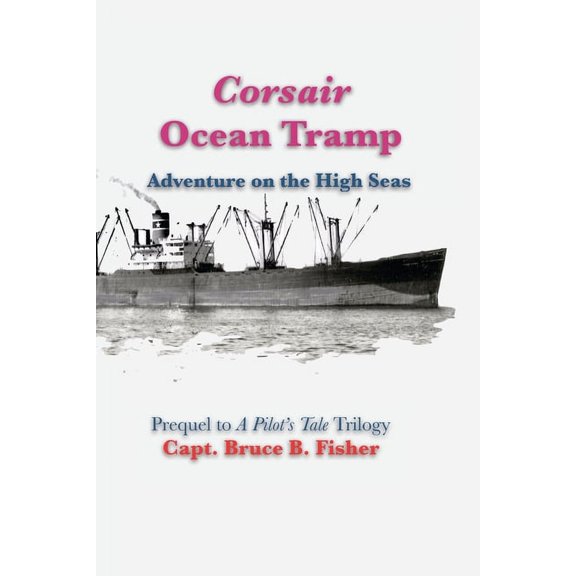 Corsair Ocean Tramp : Adventure on the High Sea (Paperback)