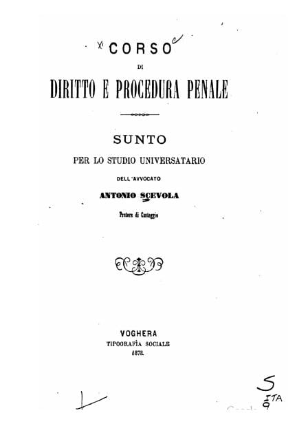 Corso di Diritto E Procedura Penale, Sunto Per Lo Studio Universatario (Paperback)