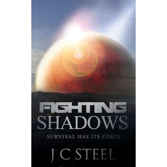 Cortii: Fighting Shadows : Survival has its costs (Series #2) (Paperback)