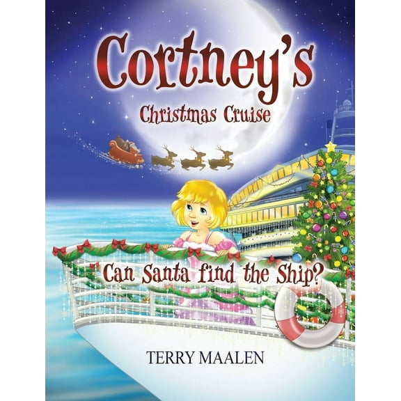 Cortney's Christmas Cruise: Can Santa Find the Ship?, (Paperback)