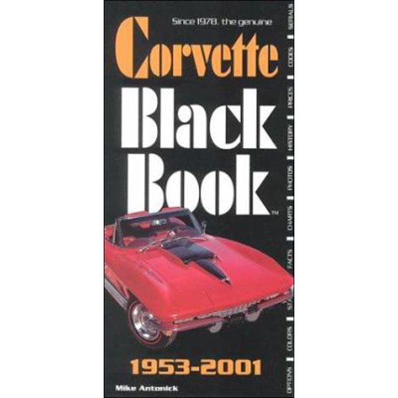 Pre-Owned Corvette Black Book: 1953-2001 (Paperback) 0933534477 9780933534476