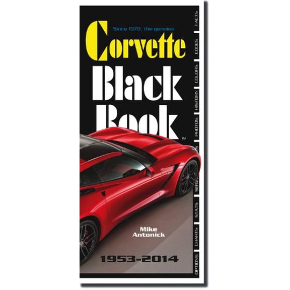 Pre-Owned Corvette Black Book 1953-2014 (Paperback) 0933534582 9780933534582