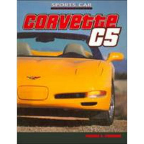 Pre-Owned Corvette C5 (Sports Car Color History) (Paperback) 0760311773 9780760311776