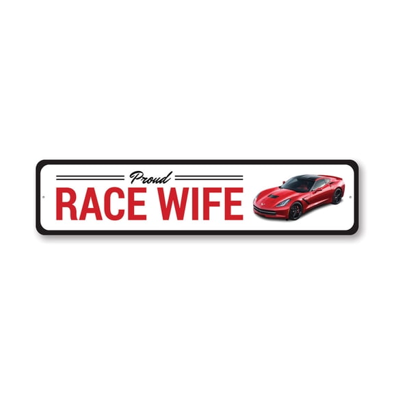 Corvette Race Wife Chevy Aluminum Metal Decor Sign - 4x18 inches