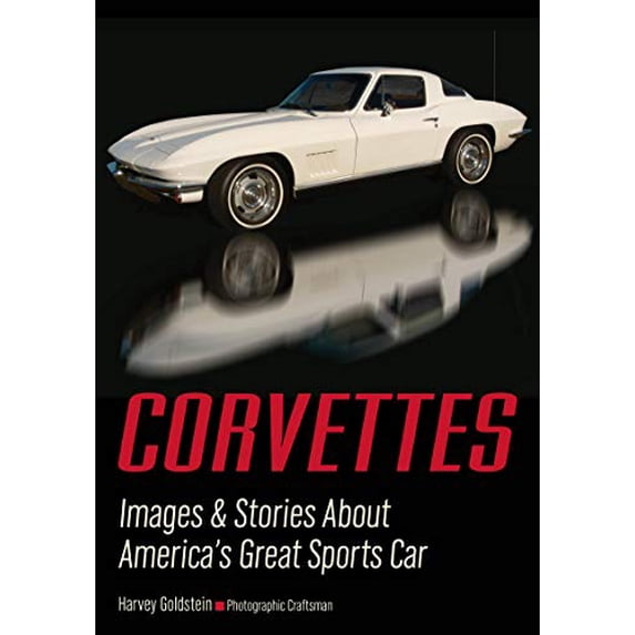 Pre-Owned Corvettes: Images & Stories About America's Great Sports Car Paperback