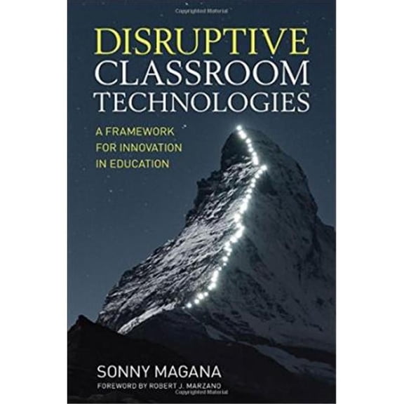 Corwin Disruptive Classroom Technologies 6.00 x 9.00 in.