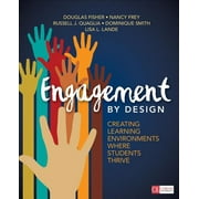 DOUGLAS FISHER; NANCY FREY; RUSSELL J QUAGLIA Corwin Literacy Engagement by Design: Creating Learning Environments Where Students Thrive, (Paperback)