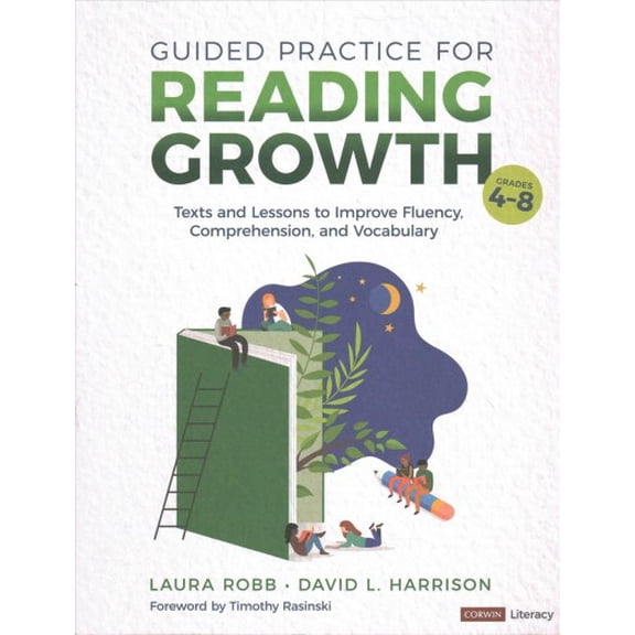 Pre-Owned Guided Practice for Reading Growth, Grades 4-8: Texts and Lessons to Improve Fluency, Comprehension, and Vocabulary (Paperback) 1544398492 9781544398495