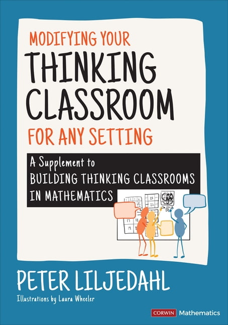 Corwin Mathematics Modifying Your Thinking Classroom for Different Settings: A Supplement to Building Thinking Classrooms in Mathematics, (Paperback)