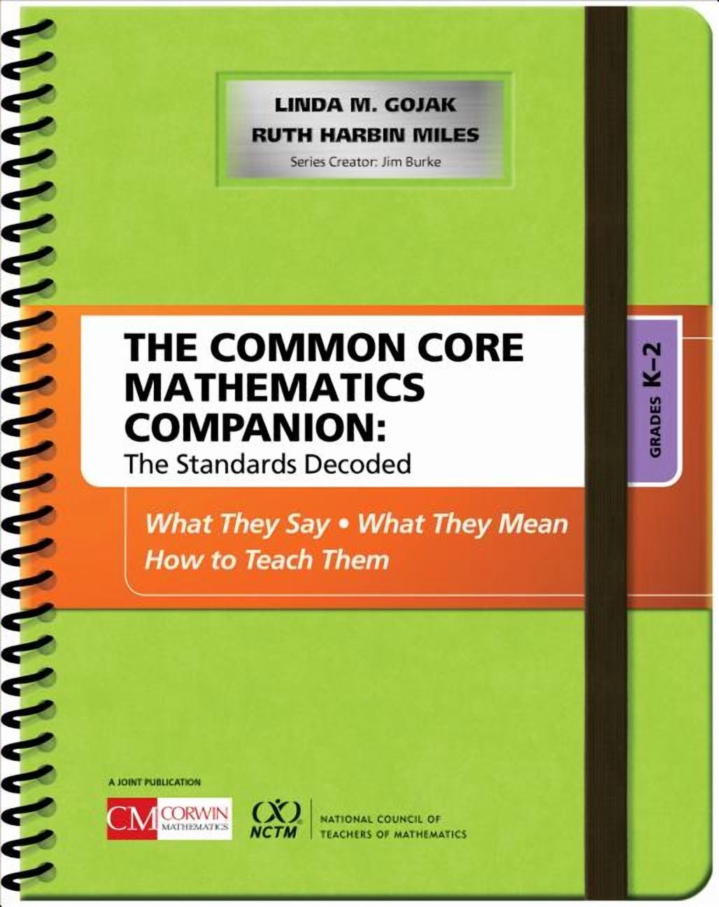 Corwin Mathematics: The Common Core Mathematics Companion: The ...