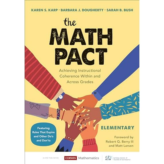 Pre-Owned The Math Pact, Elementary: Achieving Instructional Coherence Within and Across Grades (Paperback) 1544399480 9781544399485