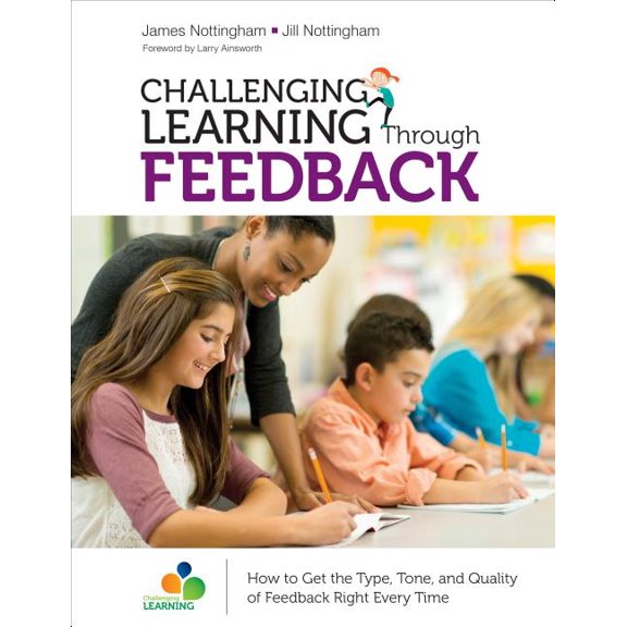 Corwin Teaching Essentials: Challenging Learning Through Feedback: How to Get the Type, Tone and Quality of Feedback Right Every Time (Paperback)
