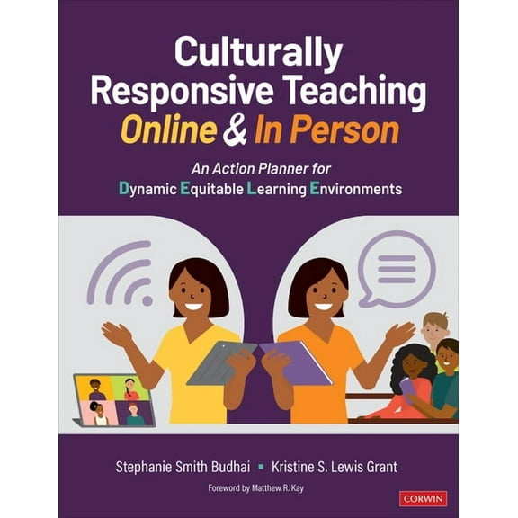 Corwin Teaching Essentials: Culturally Responsive Teaching Online and in Person: An Action Planner for Dynamic Equitable Learning Environments (Paperback)