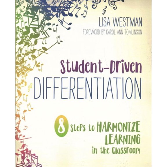 Pre-Owned Student-Driven Differentiation: 8 Steps to Harmonize Learning in the Classroom (Paperback) 1506396577 9781506396576