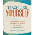 thumbnail image 1 of Corwin Teaching Essentials Teach Like Yourself: How Authentic Teaching Transforms Our Students and Ourselves, (Paperback), 1 of 1