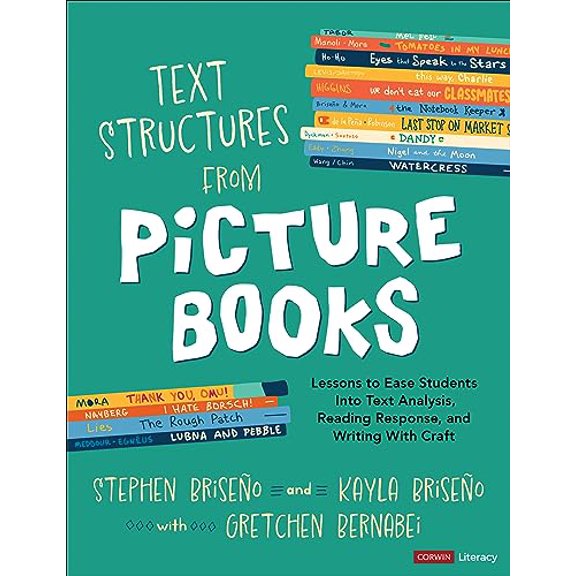 Pre-Owned Text Structures from Picture Books [Grades 2-8]: Lessons to Ease Students Into Text Analysis, Reading Response, and Writing with Craft (Paperback) 1071920863 9781071920862