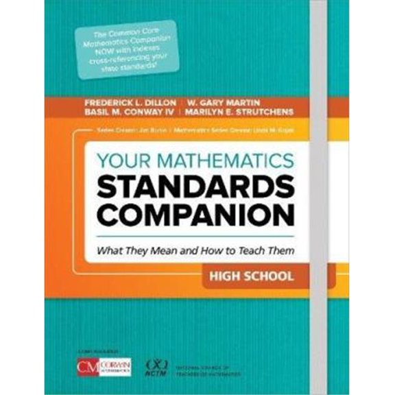 Corwin Your Mathematics Standards Companion - High School