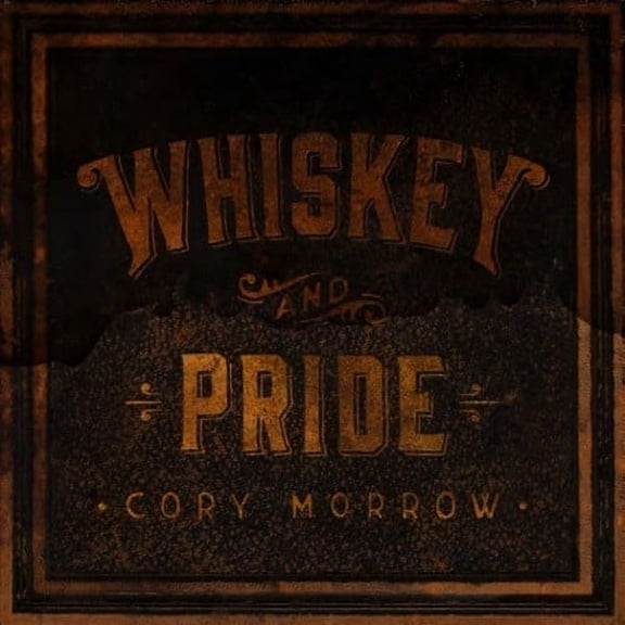 Cory Morrow - Whiskey And Pride - Music & Performance - Vinyl
