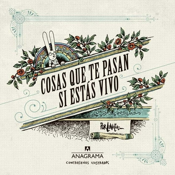 Cosas Que Te Pasan Si Estas Vivo (Paperback) by Liniers