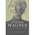 thumbnail image 1 of Pre-Owned Cosima Wagner: The Lady of Bayreuth (Hardcover) 0300152159 9780300152159, 1 of 1