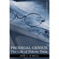 thumbnail image 1 of Cosimo Classics Biography Prodigal Genius: The Life of Nikola Tesla, (Hardcover), 1 of 1